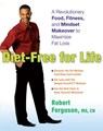 Diet-Free for Life - Robert Ferguson - 9781101475270