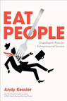 Eat People - Andy Kessler - 9781101475621