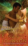 Sweet as the Devil - Susan Johnson - 9781101477502