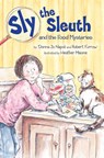 Sly the Sleuth and the Food Mysteries - Donna Jo Napoli - 9781101503058