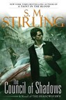 The Council of Shadows - S. M. Stirling - 9781101514771