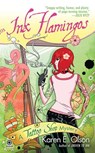 Ink Flamingos - Karen E. Olson - 9781101515525