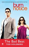 Burn Notice: The Bad Beat - Tod Goldberg - 9781101516379