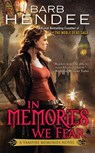 In Memories We Fear - Barb Hendee - 9781101544730