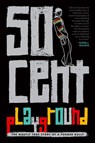 Playground - 50 Cent - 9781101552292