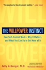 The Willpower Instinct - Kelly McGonigal PhD - 9781101553732