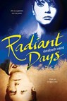 Radiant Days - Elizabeth Hand - 9781101567043