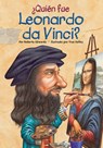 ¿Quién fue Leonardo da Vinci? - Roberta Edwards ; Who HQ - 9781101567050