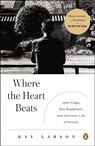Where the Heart Beats - Kay Larson - 9781101572481