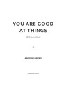 You Are Good at Things - Andy Selsberg - 9781101580295