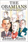 The Obamians - James Mann - 9781101583616