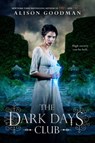 The Dark Days Club - Alison Goodman - 9781101592021