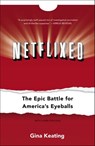 Netflixed - Gina Keating - 9781101601433
