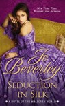 Seduction In Silk - Jo Beverley - 9781101601624
