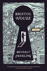 Bristol House - Beverly Swerling - 9781101606117