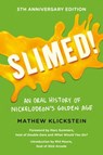 Slimed! - Mathew Klickstein - 9781101614099