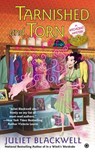 Tarnished and Torn - Juliet Blackwell - 9781101615690