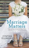 Marriage Matters - Cynthia Ellingsen - 9781101618325