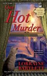 One Hot Murder - Lorraine Bartlett - 9781101619094