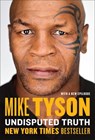 Undisputed Truth - Mike Tyson ; Larry Sloman - 9781101621134