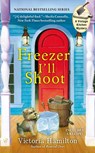 Freezer I'll Shoot - Victoria Hamilton - 9781101626580