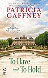To Have and to Hold - Patricia Gaffney - 9781101631737