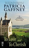 To Love and to Cherish - Patricia Gaffney - 9781101631744