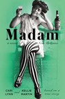 Madam - Cari Lynn ; Kellie Martin - 9781101634752