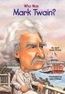 Who Was Mark Twain? - April Jones Prince ; Who HQ - 9781101639986