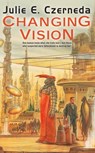 Changing Vision - Julie E. Czerneda - 9781101645192