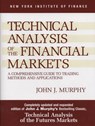 Technical Analysis of the Financial Markets - John J. Murphy - 9781101659199