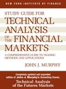 Study Guide to Technical Analysis of the Financial Markets - John J. Murphy - 9781101659205