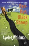 Bye-Bye, Black Sheep - Ayelet Waldman - 9781101664629