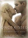 Once Kissed - Cecy Robson - 9781101883556