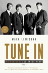 Lewisohn, M: Tune in - Mark Lewisohn - 9781101903292