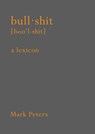Bullshit - Mark Peters - 9781101904541