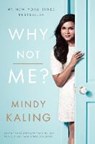 Why Not Me? - Mindy Kaling - 9781101905579