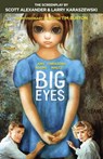 Big Eyes - Scott Alexander ; Larry Karaszewski ; Tyler Stallings - 9781101911655