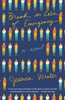 Break in Case of Emergency - Jessica Winter - 9781101911938