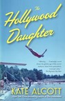 The Hollywood Daughter - ALCOTT,  Kate - 9781101912249