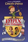 Max And The Midknights - Lincoln Peirce - 9781101931080