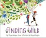 Finding Wild - Megan Wagner Lloyd - 9781101932834