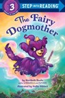 The Fairy Dogmother - Maribeth Boelts - 9781101934517