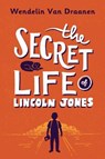 The Secret Life of Lincoln Jones - VAN DRAANEN,  Wendelin - 9781101940402