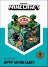 Minecraft: Guide to PVP Minigames - Mojang Ab ; The Official Minecraft Team - 9781101966365