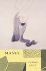 Masks - Fumiko Enchi - 9781101970638