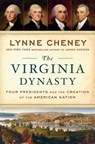 The Virginia Dynasty - Lynne Cheney - 9781101980040