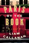 Paris by the Book - CALLANAN,  Liam - 9781101986271