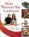 The Brain Warrior's Way, Cookbook - Tana G. Amen - 9781101988503