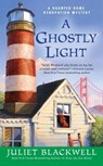 A Ghostly Light - Juliet Blackwell - 9781101989357